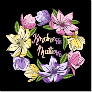 Kindness Matters - Magnolia Flowers Posters and Art